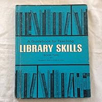 A Guidebook for Teaching Library Skills, Book Two B000BMWLJ0 Book Cover