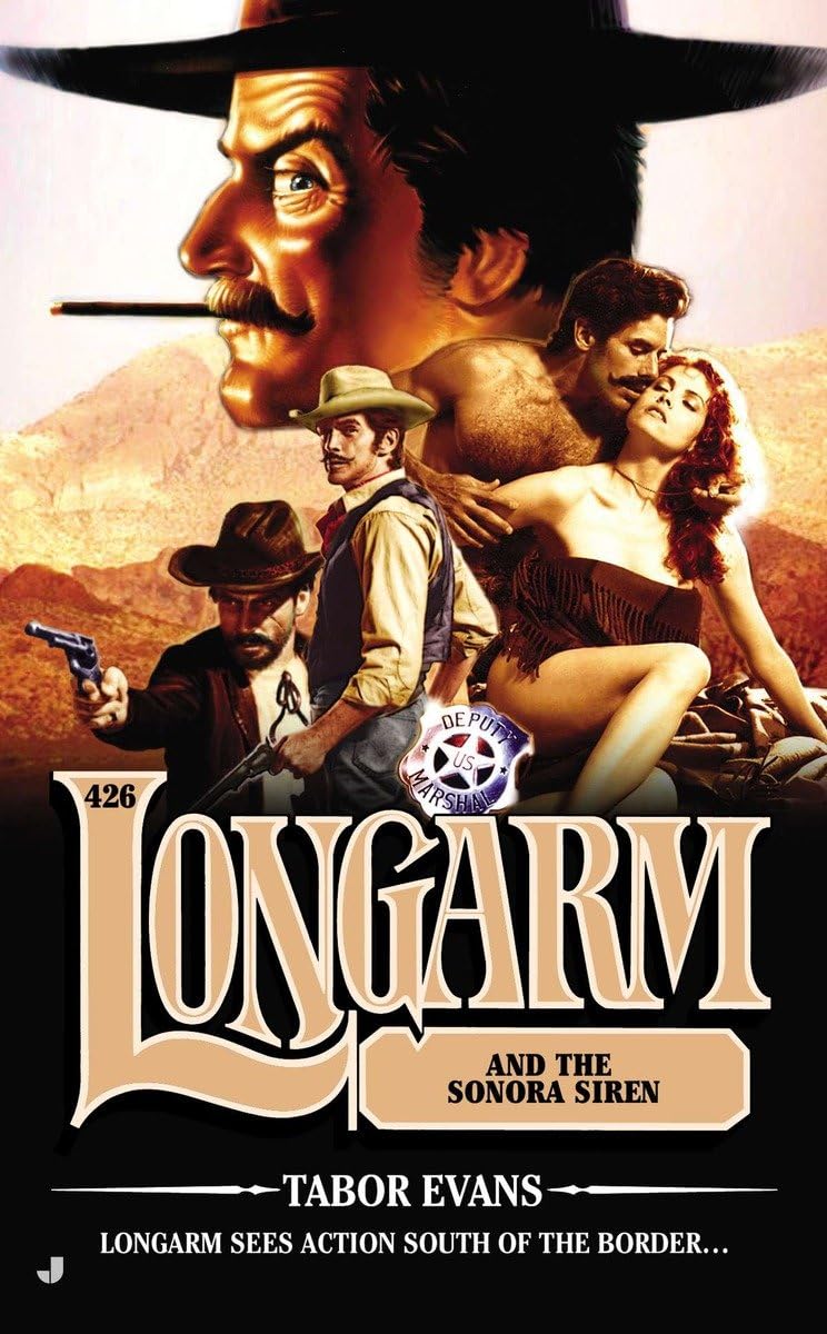 Buy Longarm and the Sonora Siren: 426 (Longarm, 426) — BookShops.in