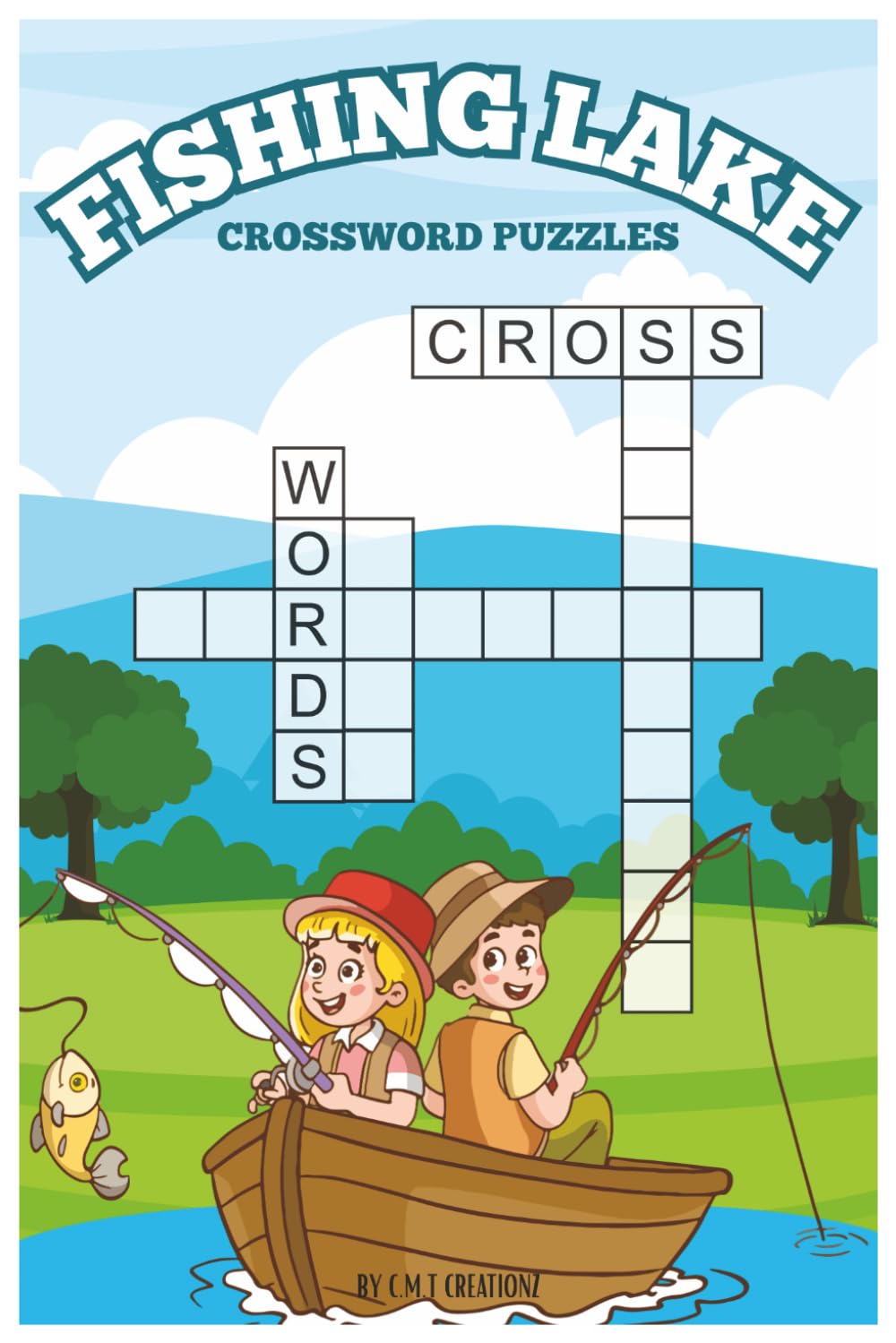 Fishing Lake CROSSWORD PUZZLES: Crossword Puzzles with Easy to Read Print about Fishing, Lake and More | 6x9 inches, 120 pages | 50+ Puzzles... Vacations, Holidays and Relaxation
