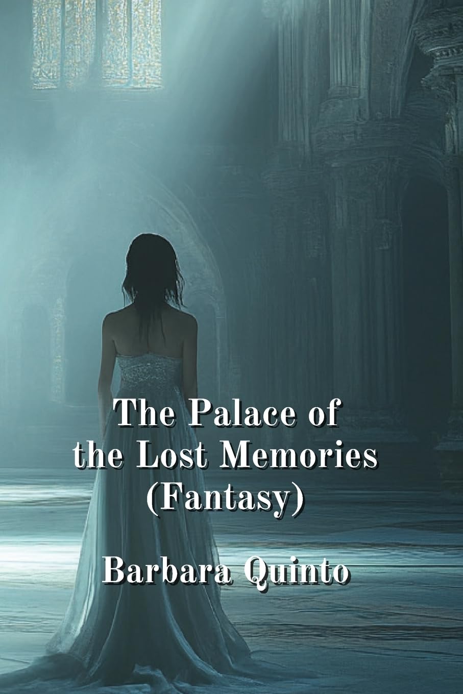 The Palace of the Lost Memories (Fantasy)