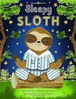 Sleepy Sloth: Bedtime Meditation 1916164315 Book Cover