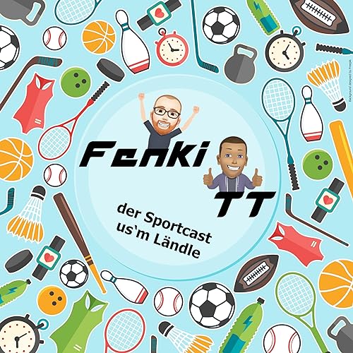 Fenki & TT Podcast Por Fenki & TT arte de portada