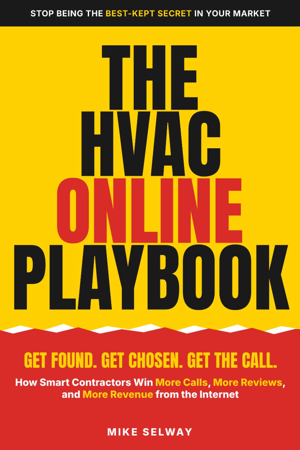 The HVAC Online Playbook: Get Found, Get Chosen, Get the Call