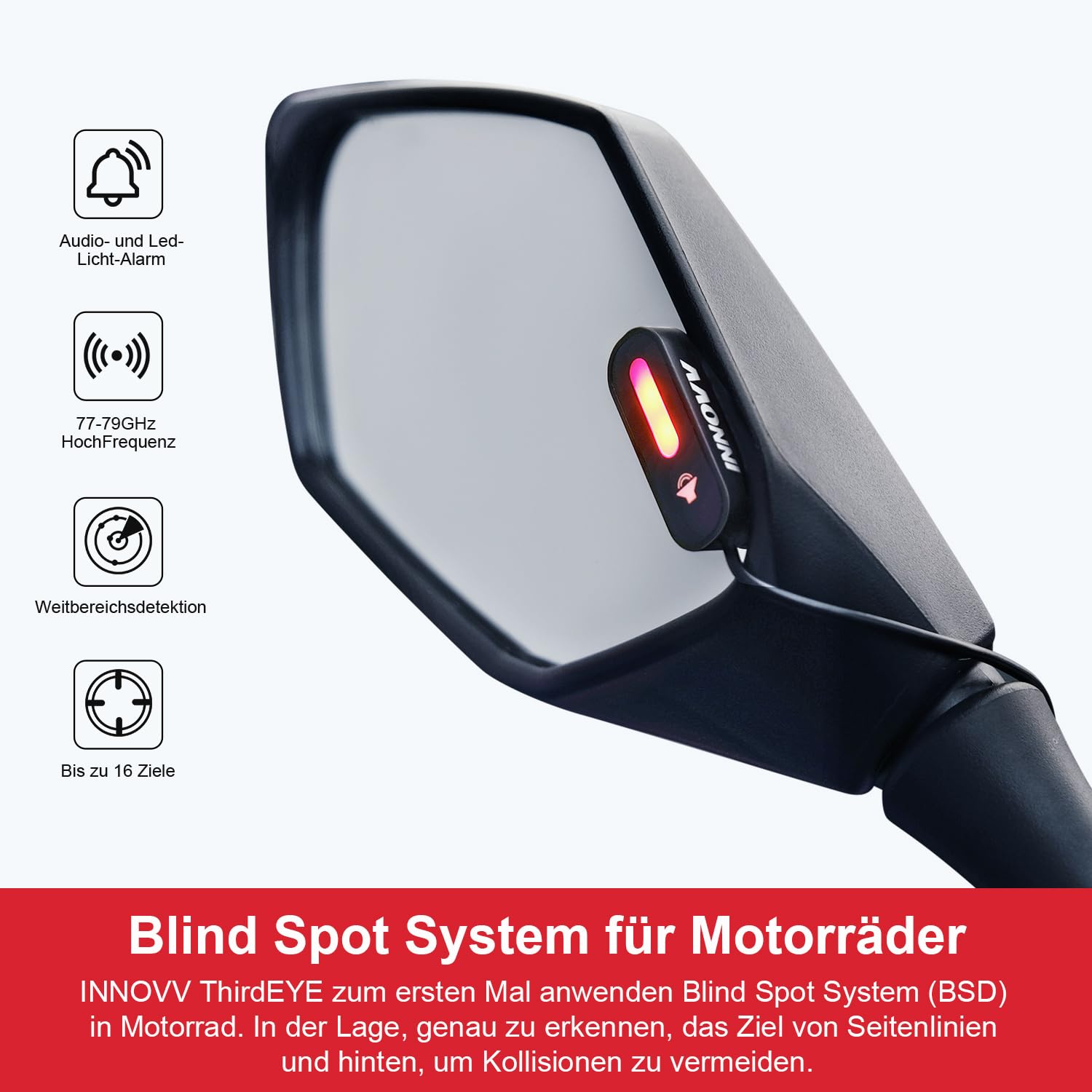 INNOVV ThirdEye Motorrad Toter-Winkel Assistent mit ak, und opt, Alarm, Wasserdichtes Motorrad Assistenzsystem erkennt Gefahren von der Seite und Hinten, Für Motorräder, E-Bike (Spiegel Version)