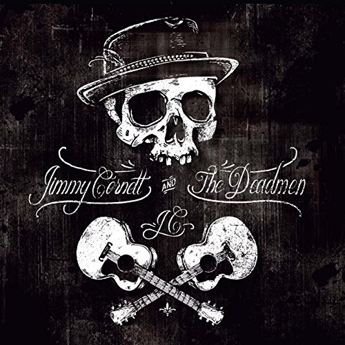 Jimmy Cornett & The Deadmen