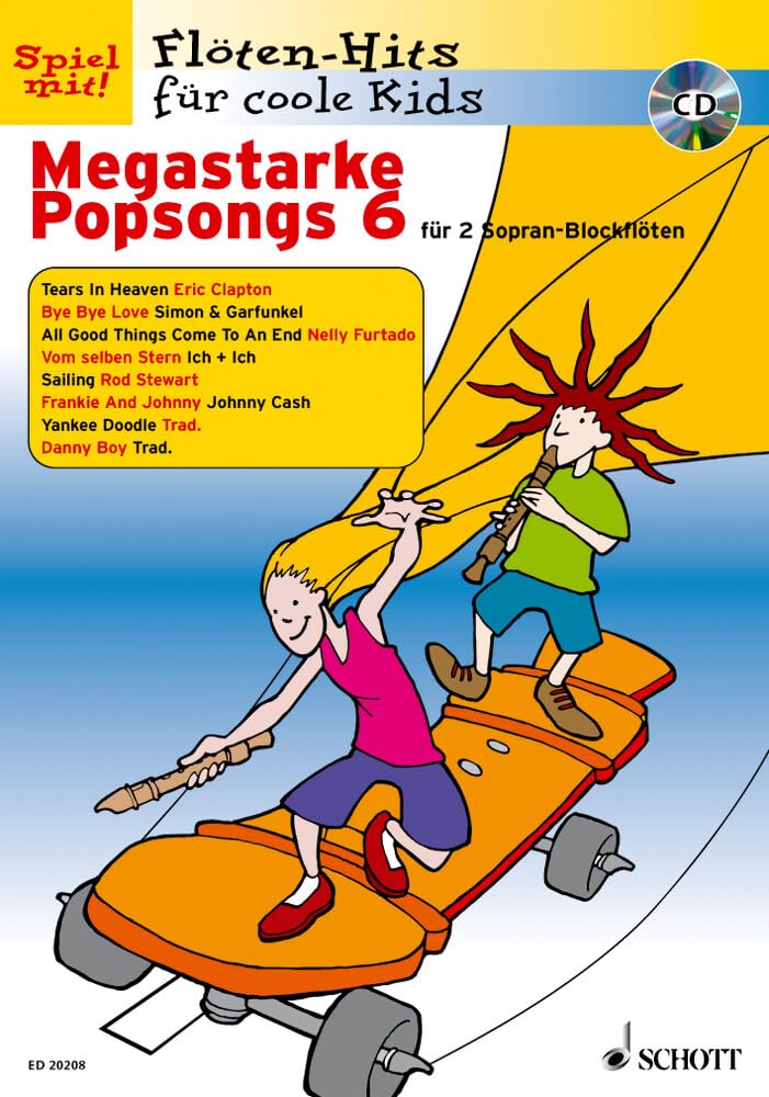 Megastarke Popsongs: Band 6. 1-2 Sopran-Blockflöten. (Flöten-Hits für coole Kids, Band 6)