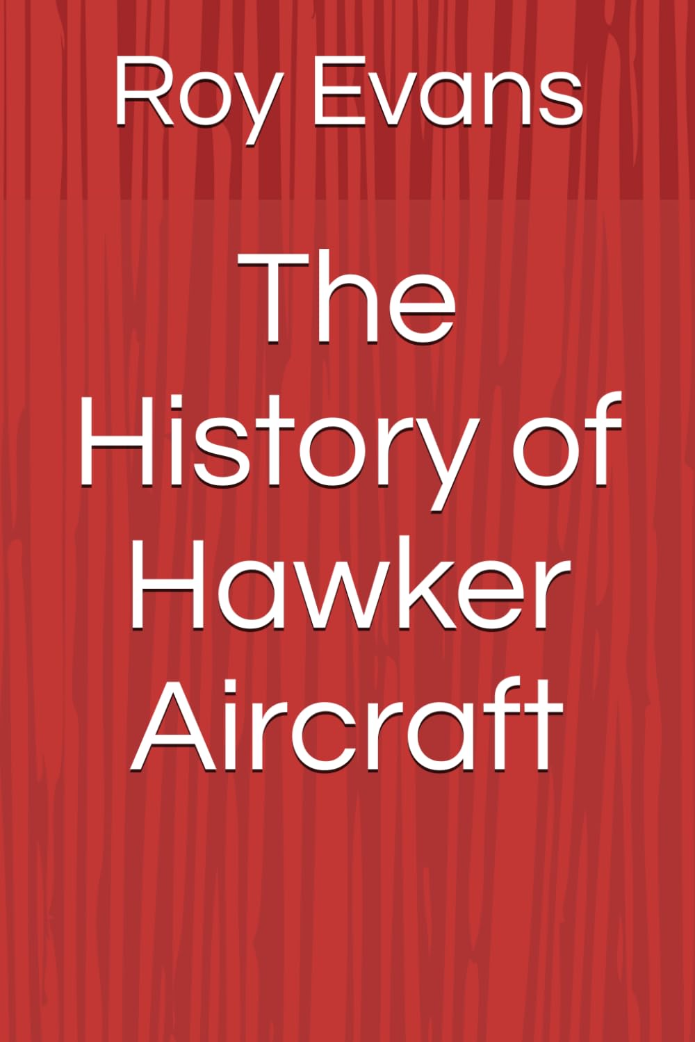 The History of Hawker Aircraft (Aviation Companies History)