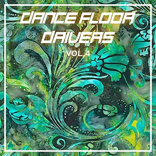 Dance Floor Drivers, Vol. 4
