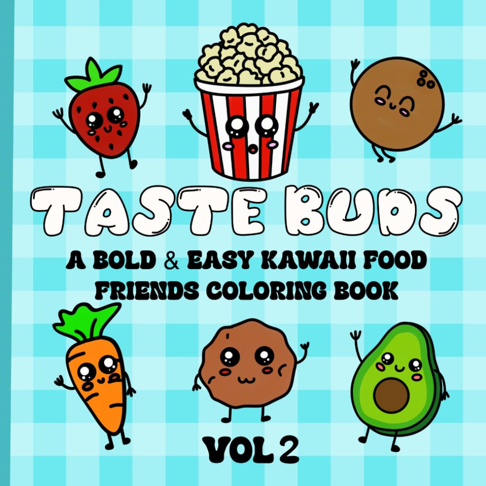 Taste Buds: A kawaii food friends coloring book