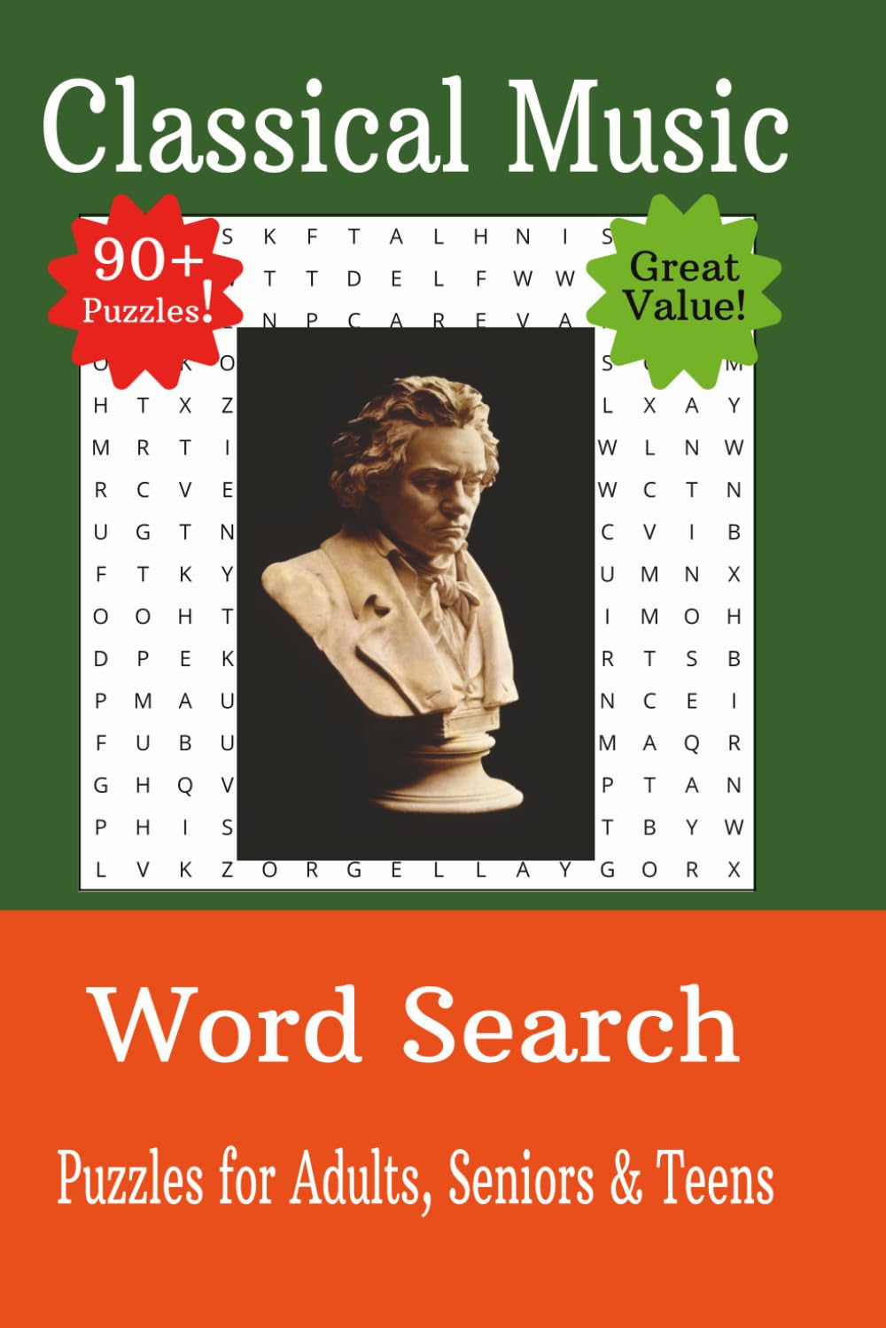 Classical Music Word Search Puzzle Book: Great Value! Word Searches with Easy to Read Print on Classical Music, Composers, Musical Instruments, and ... for Vacations, Holidays and Free Times