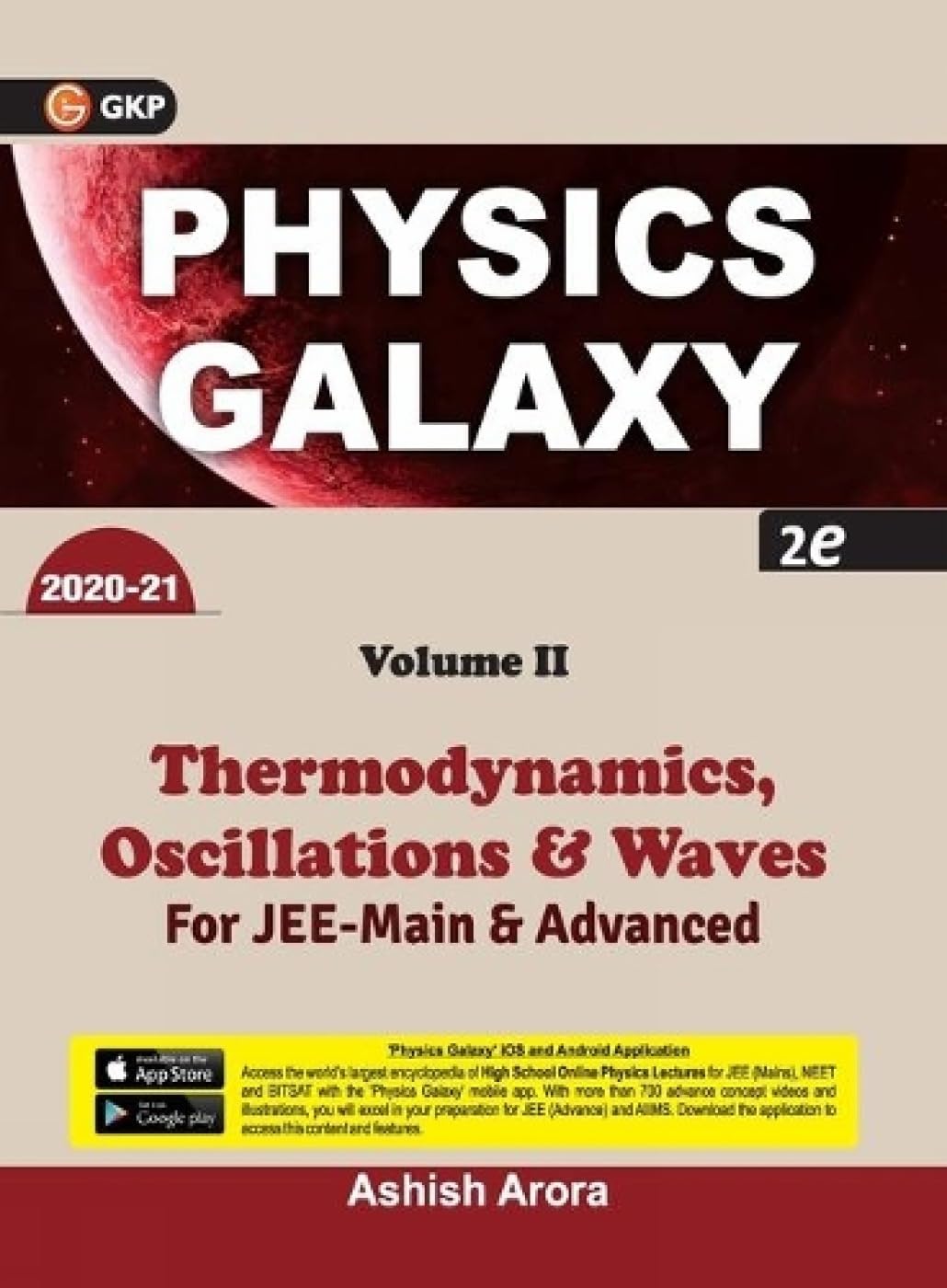 Physics Galaxy 2020-21 : Thermodynamics, Oscillations & Waves - Vol. 2: Thermodynamics, Oscillations & Waves