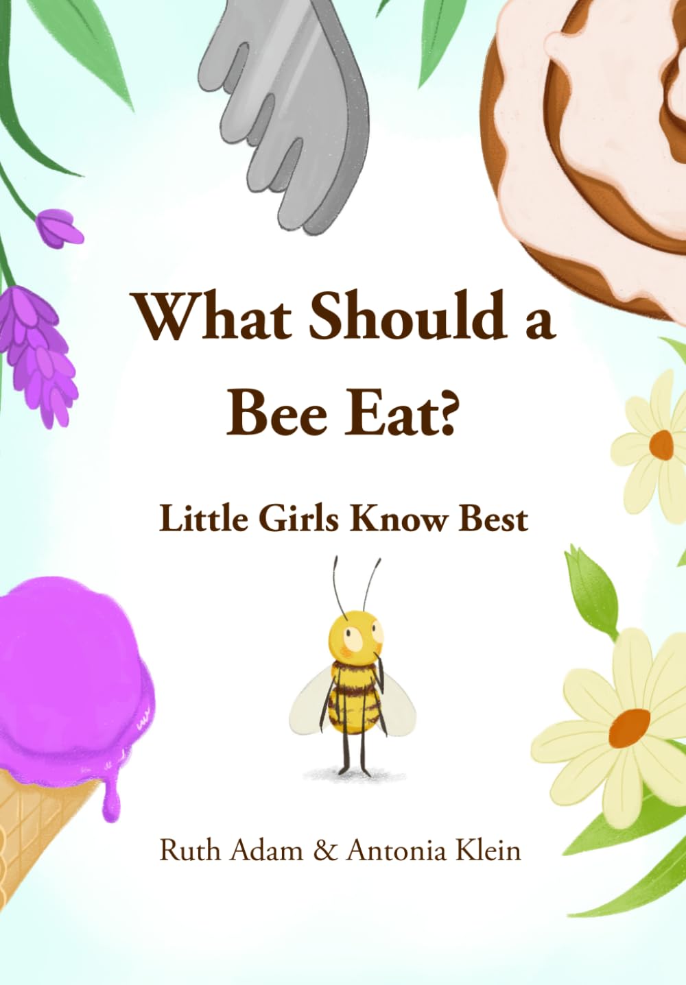 What Should a Bee Eat? Little Girls Know Best