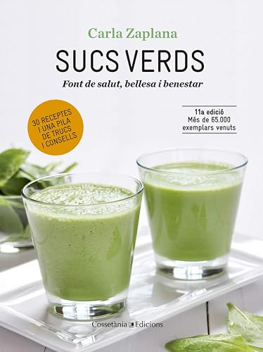Sucs Verds: Font de salut, bellesa i benestar (Altres cuina)