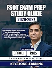 FSOT Exam Prep Study Guide 2026-2027: Complete Review with Proven Test-Taking Strategies, 5 Full-Length Practice Tests and In-Depth Answer Explanations to Pass the Foreign Service Officer Test