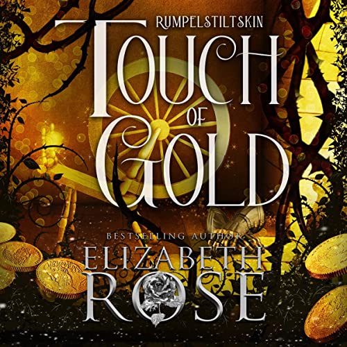 Touch of Gold (By Elizabeth Rose) episode artwork