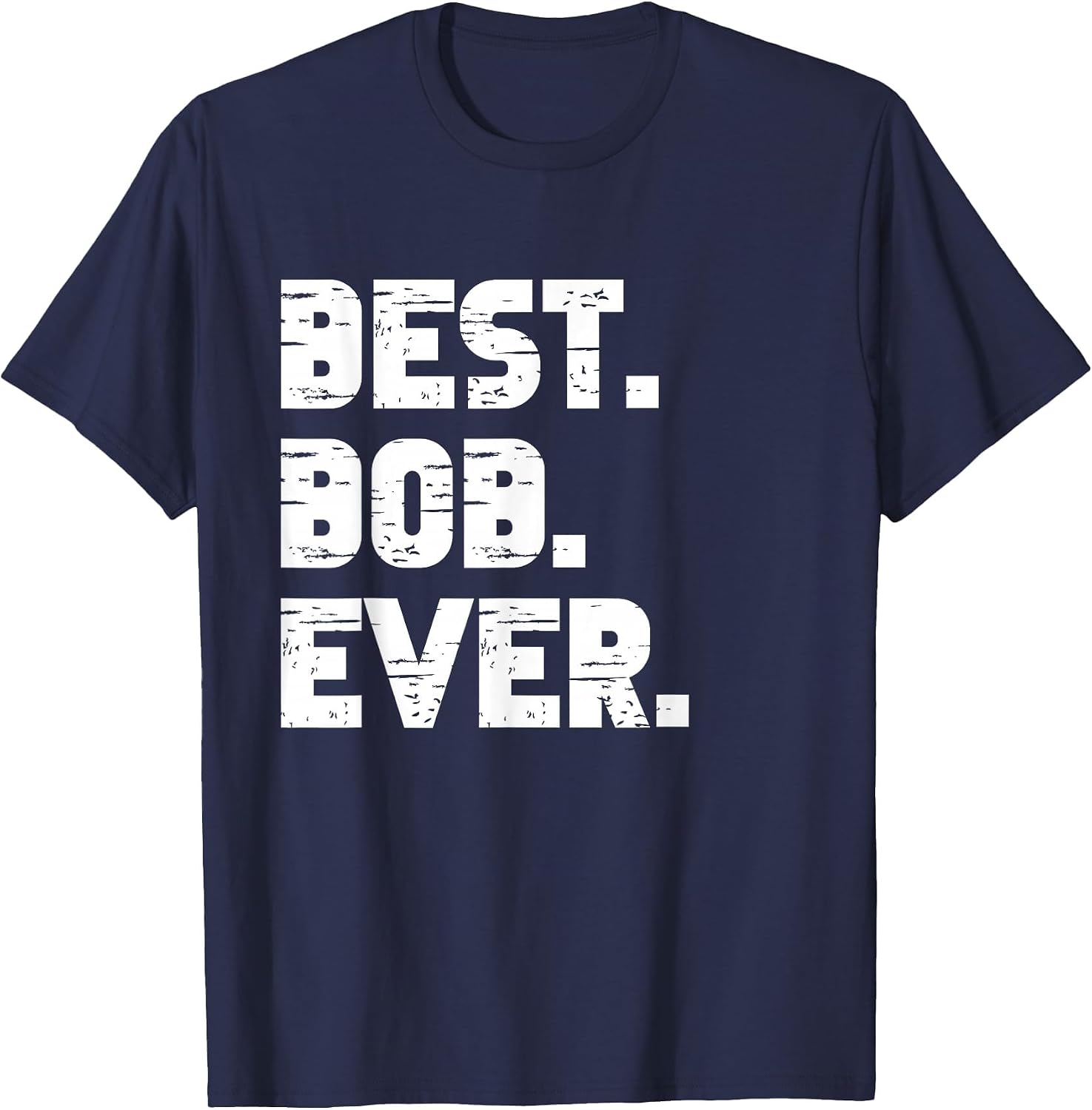 Best Bob Ever Popular Birth Names Bob Costume T-Shirt image 4