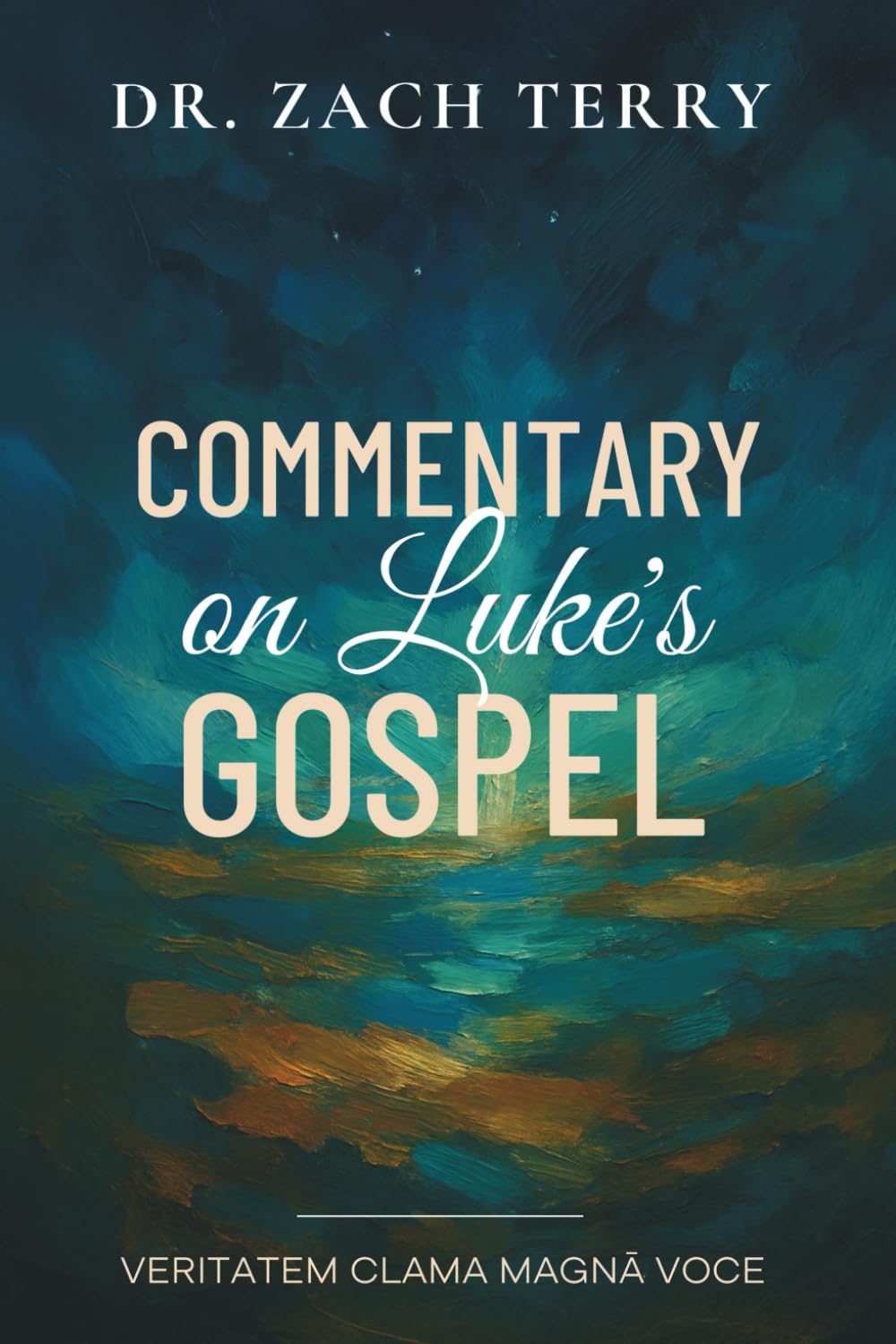 Commentary on Luke's Gospel: A Pastoral Commentary on the Gospel According to Luke (Dr. Zach Terry Commentary Series)