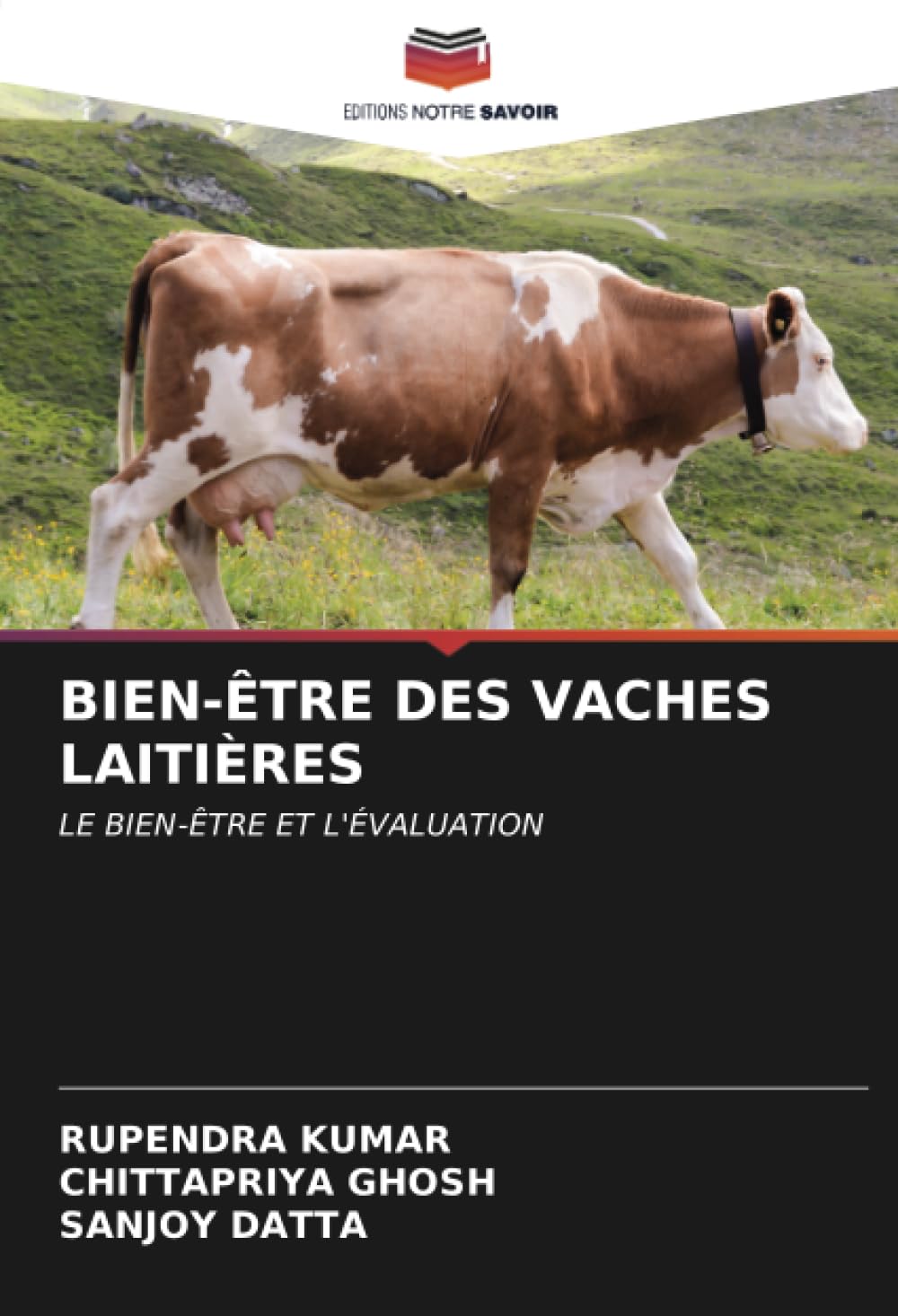 BIEN-ÊTRE DES VACHES LAITIÈRES: LE BIEN-ÊTRE ET L'ÉVALUATION