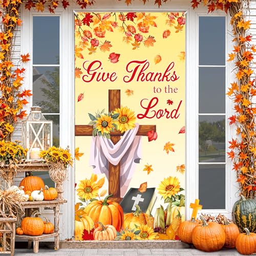 Fall Thanksgiving Door Cover Banner Autumn Thanksgiving Christian Jesus Door Banner Decoration Maple Leaves Pumpkin Sunflowers Bible Cross Religious Give Thanks to The Lord Banner for Fall Party Decor