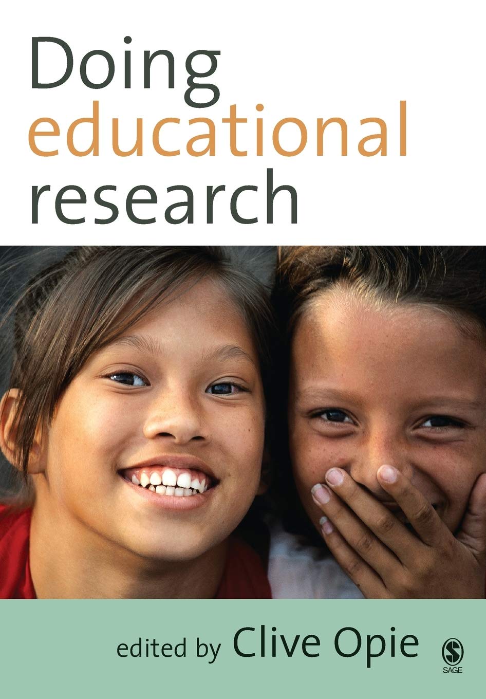 Doing Educational Research: A First Time Guide for Students and Researchers