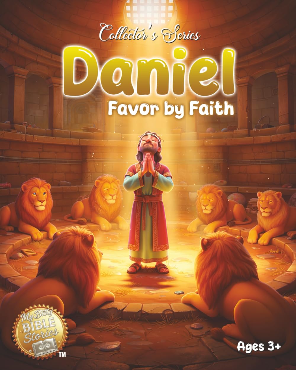 Daniel: Favor by Faith (My Bitty Bible Stories)