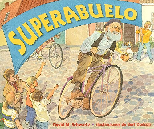 Superabuelo (Spanish Edition) [Spanish] 1889910384 Book Cover