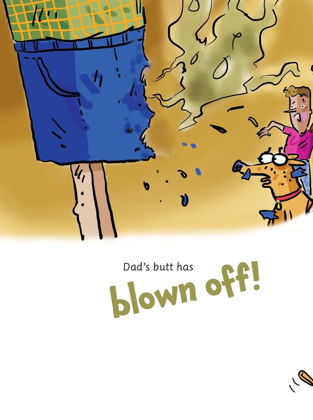 Dad's Runaway Butt!      Paperback – April 16, 2024
