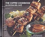 La cocina del cafÃÆÃÂ© = The coffee cookbook