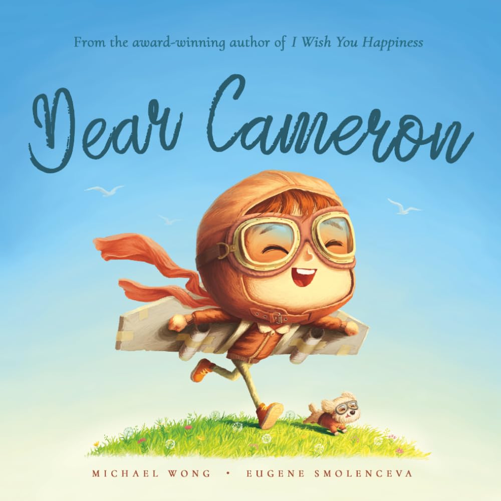 Dear Cameron: A personalized love letter reminding your Cameron that he is strong, brave, kind, and deeply loved, just as he is.