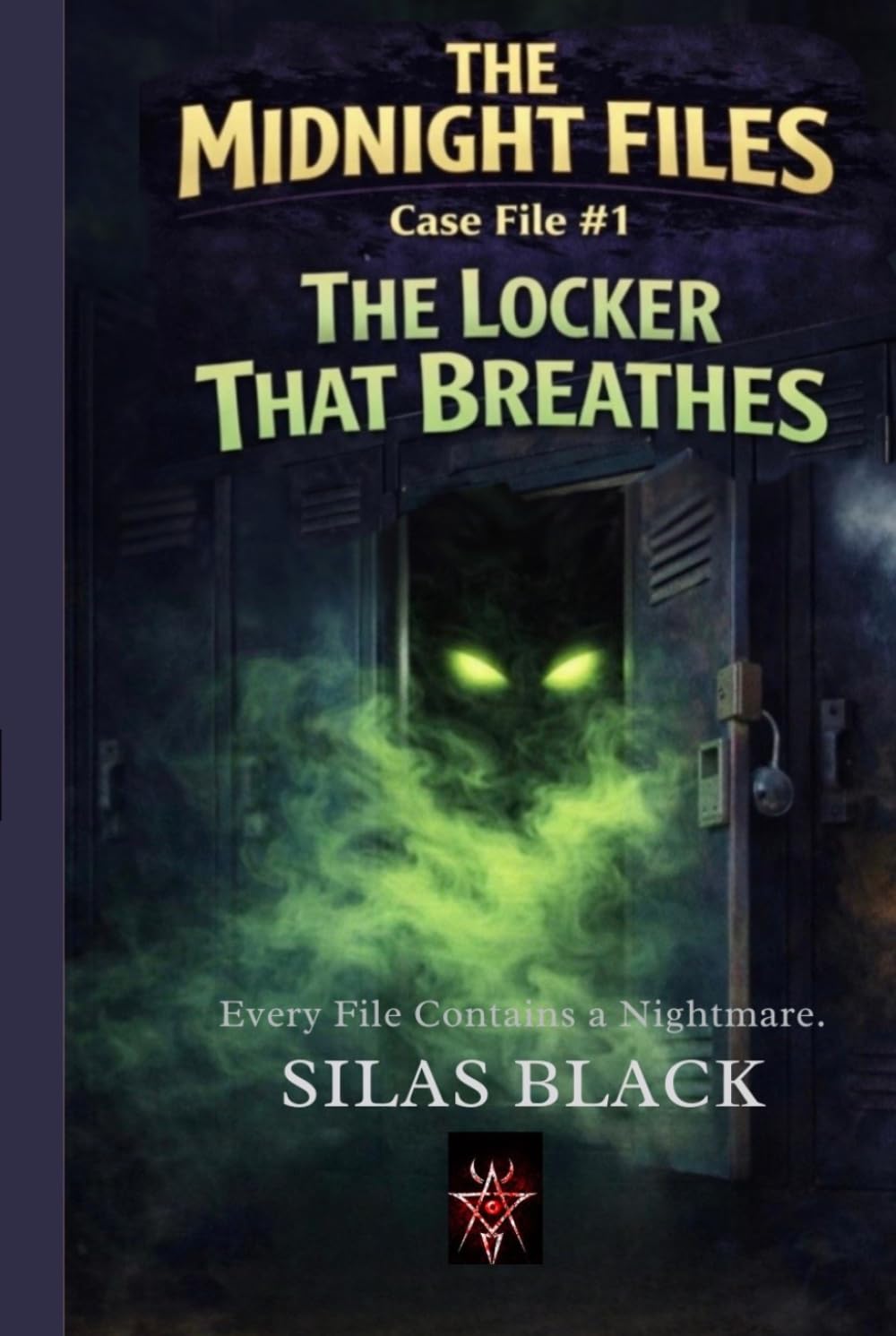 The Locker That Breathes: Some Stories Should Never Be Opened (The Midnight Files)