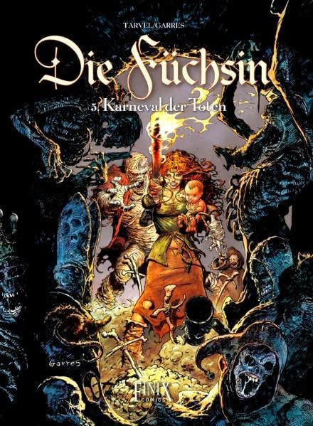 Die Füchsin Bd.5 : Karneval der Toten