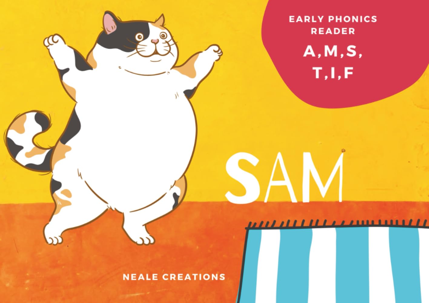 Early Phonics Reader - A,M, S, T, I, F: Sam (Early Phonics Readers - Learning Letter Sounds)