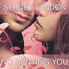 No Denying You Audiolibro Por Sydney Landon arte de portada