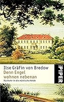 Denn Engel wohnen nebenan : Rückkehr in die märkische Heide 3492308961 Book Cover