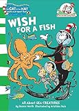 Wish for a Fish (The Cat in the Hat's Learning Library)