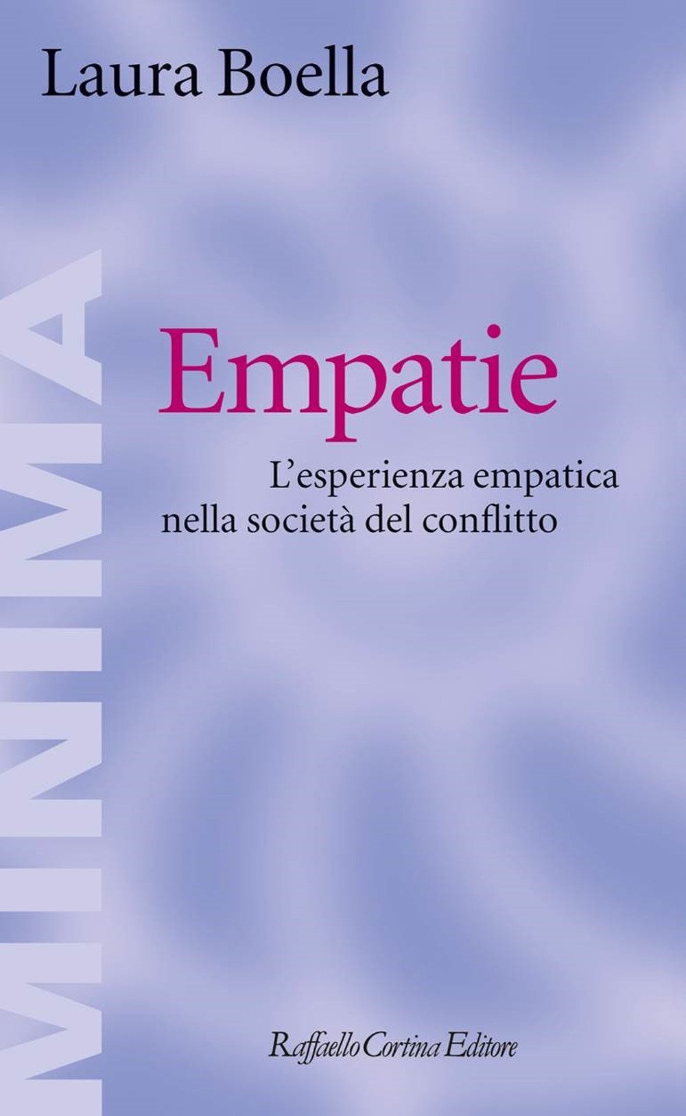 Empatie. L'esperienza Empatica Nella Società Del Conflitto - 4