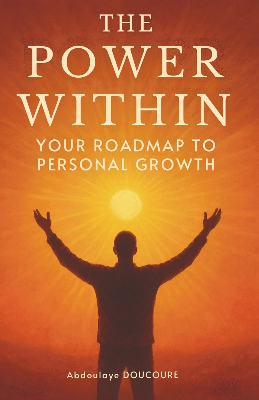 The power within: Your Roadmap to Personal Growth