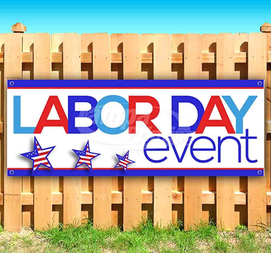 Labor Day Event Banner 13 oz | Non-Fabric | Heavy-Duty Vinyl Single-Sided with Metal Grommets