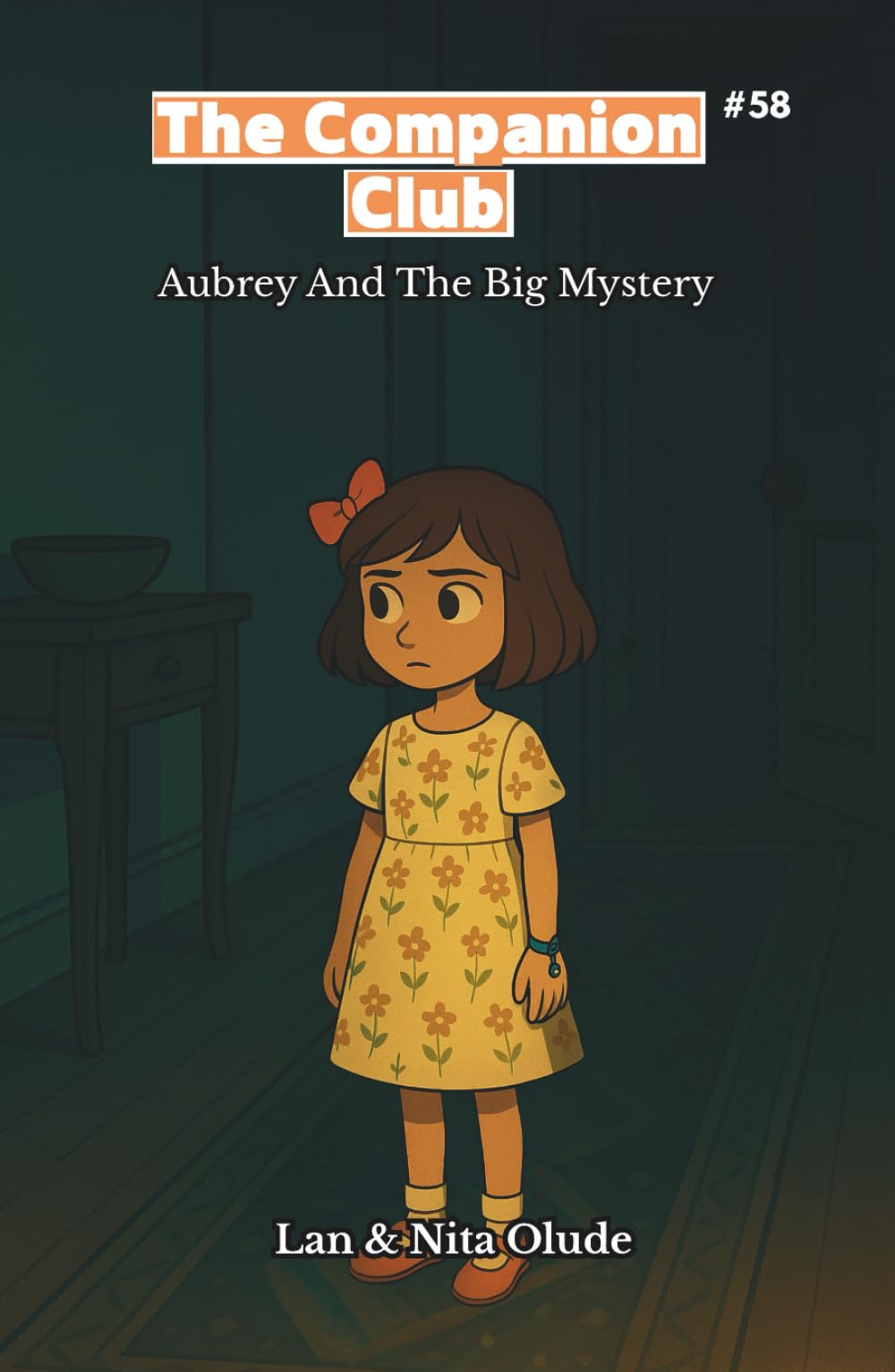 Aubrey and the Big Mystery: The Companion Club #58: A middle-grade Christian chapter book about courage, friendship, and trusting God when you’re the youngest (Ages 8–12)