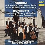  Rossini: 6 Sonate a quattro - Prélude, thème et variations & Donizetti: Larghetto, tema e variazioni