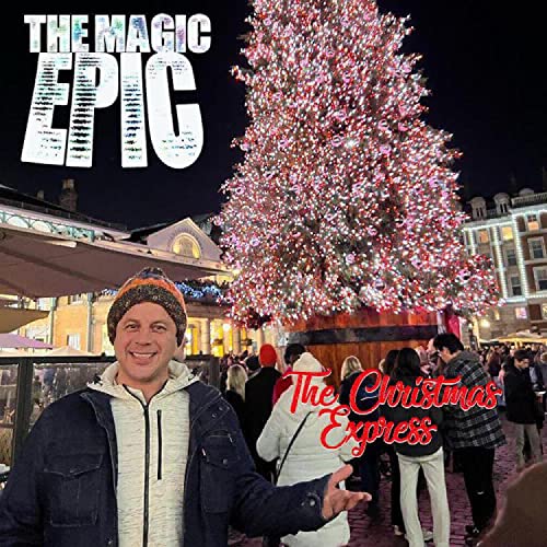 The Christmas Express by The Magic Epic on Prime Music