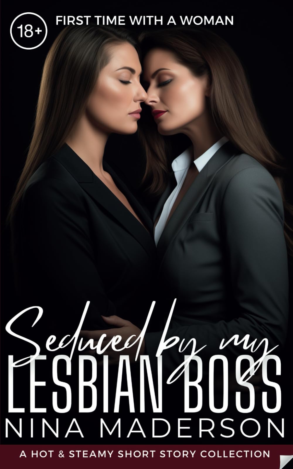 Seduced By My Lesbian Boss: Innocent Interns First Time With An Older Woman Bundle (Dominated By My Lesbian Boss: My First Time With A Woman, And She’s The CEO!)