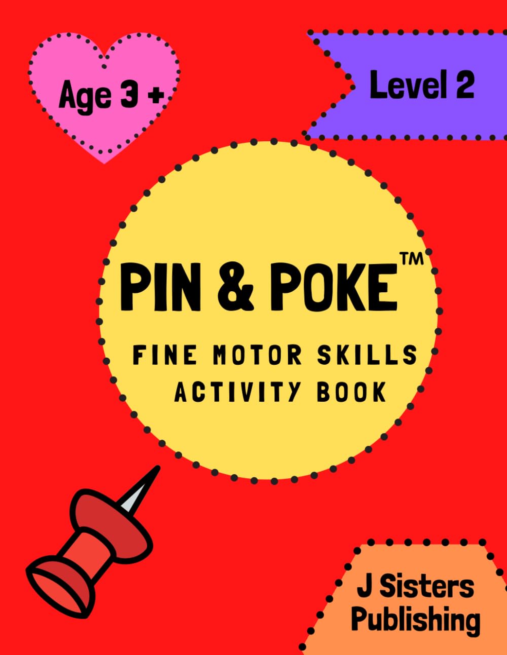 Pin & Poke Fine Motor Skills Activity Book Level 2: For Toddlers and Kids Ages 3+ with Shapes and Complex Designs Popular Activity in Montessori Classroom, Toddler Activity Book