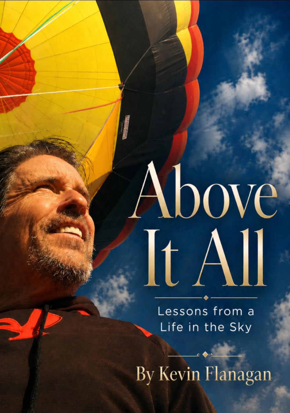 Above It All: Lessons From A Life In The Sky