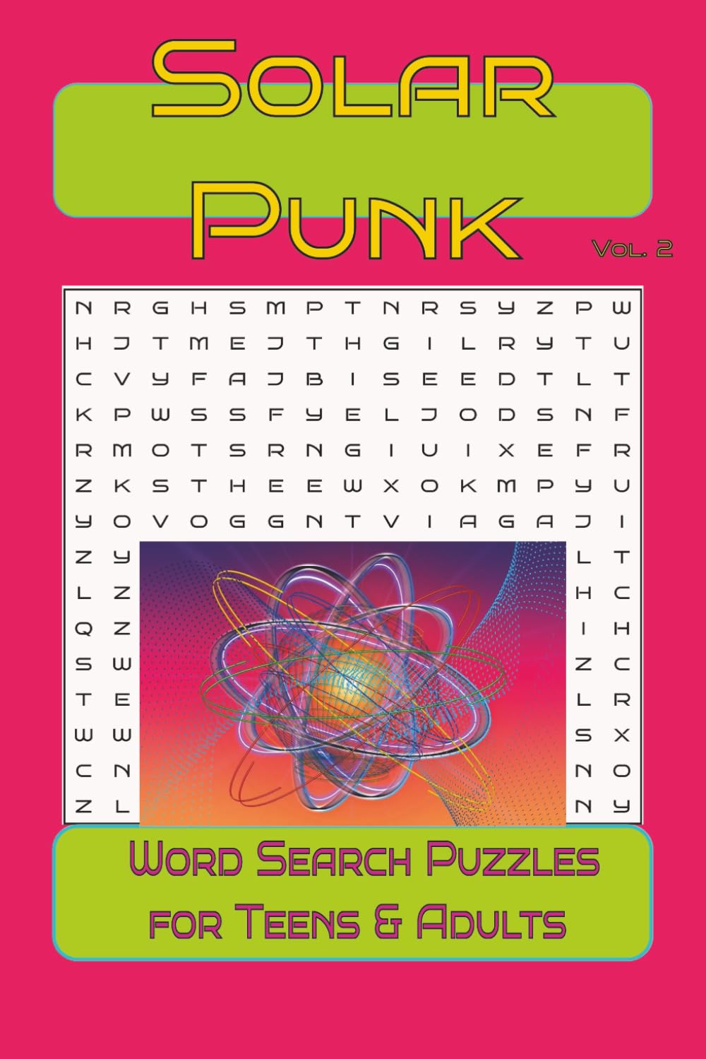 Solarpunk Word Search Puzzles for Adults & Teens 6x9" Vol II: A Spiritual & Futuristic Puzzle Book Inspired by Nature, Energy, and Cosmic Harmony