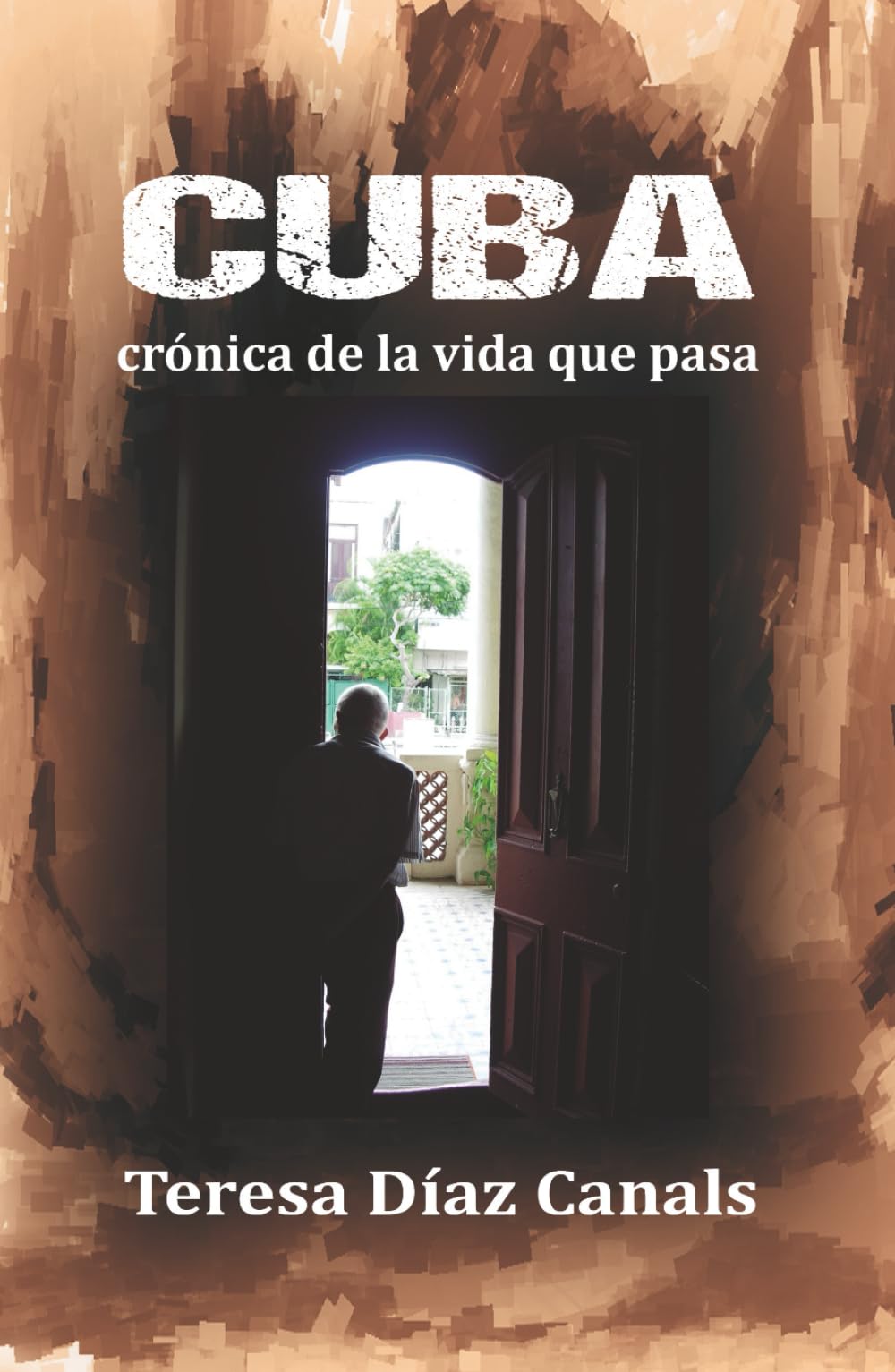 Cuba: crónica de la vida que pasa