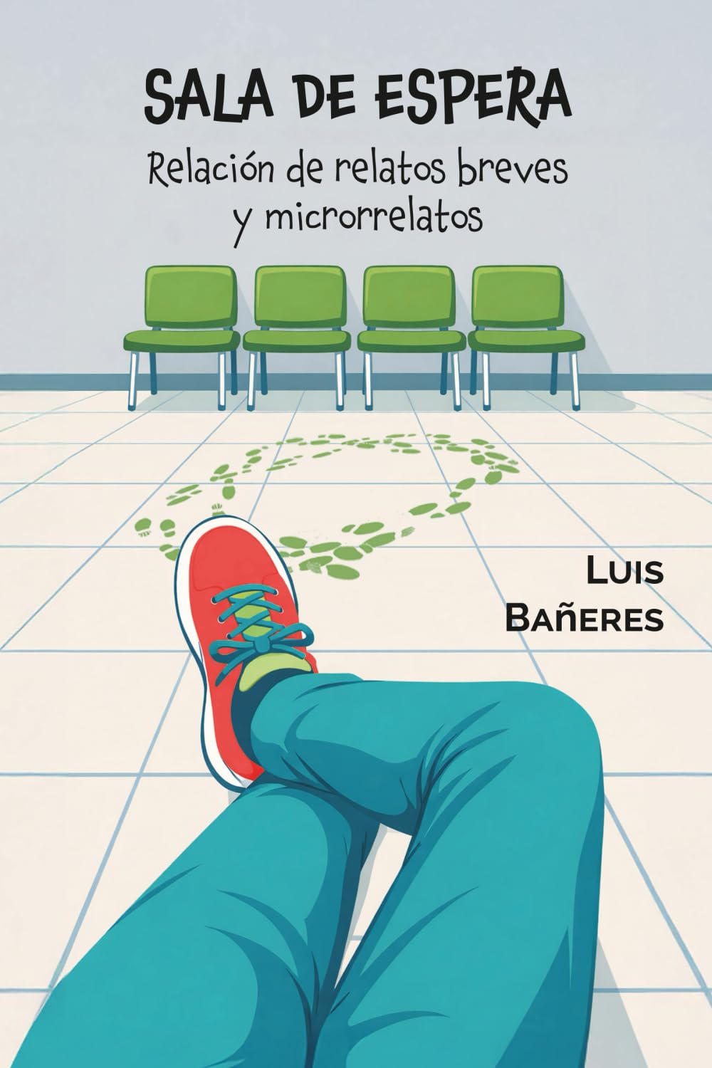 SALA DE ESPERA: Relatos breves y microrrelatos