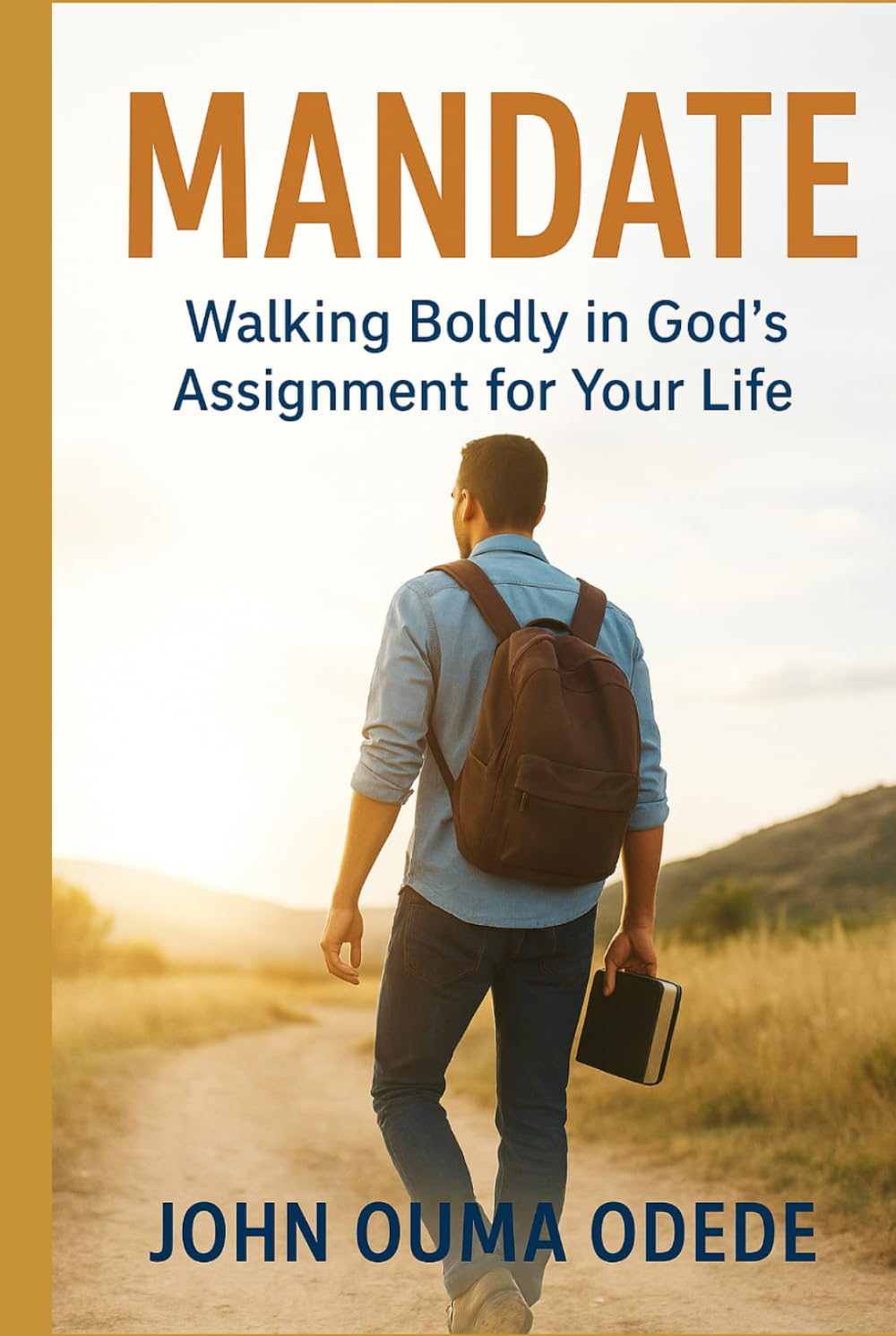 MANDATE: Walking Boldly in God’s Assignment for Your Life