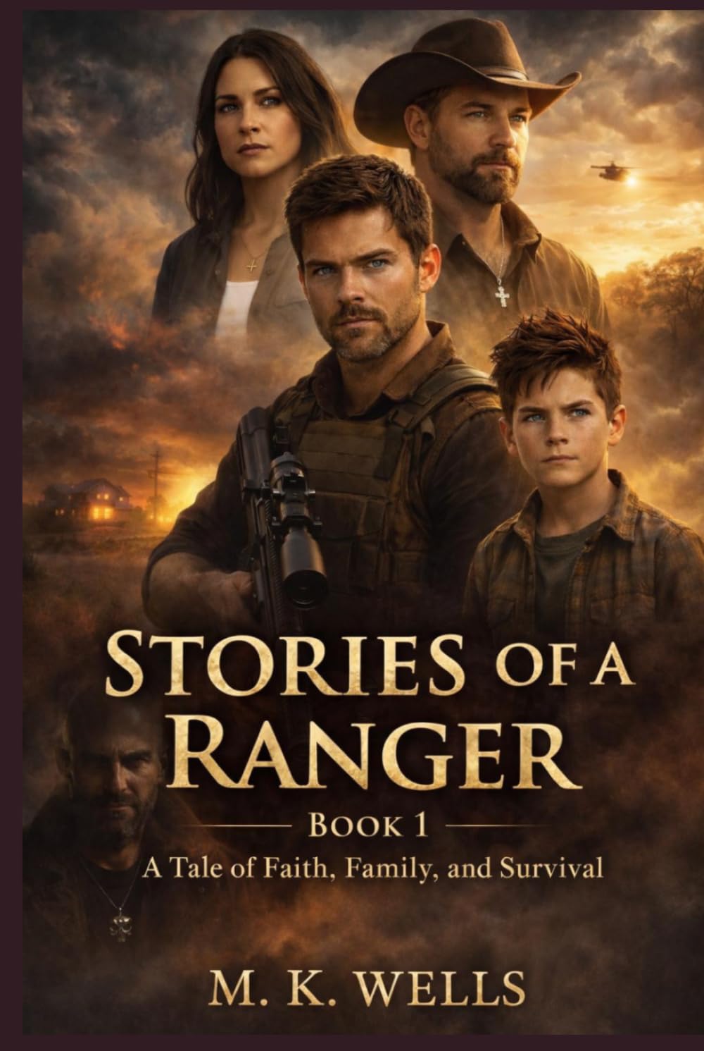 Stories of a Ranger: A Tale of Faith, Family, and Survival