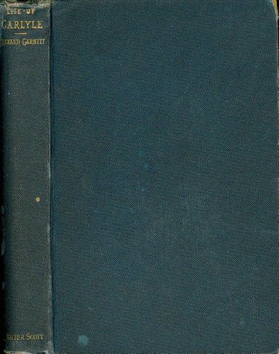 Life of Thomas Carlyle. Great Writers Series Ed... B00481LXQ2 Book Cover